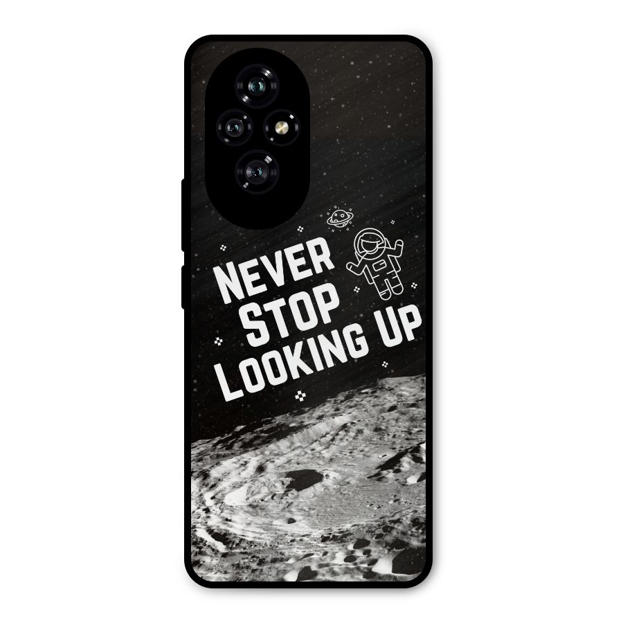 Never Stop Looking Up Metal Back Case for Honor 200