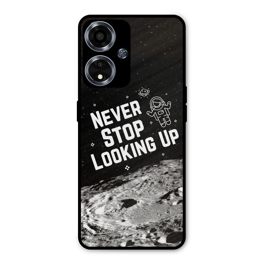 Never Stop Looking Up Metal Back Case for Oppo A59