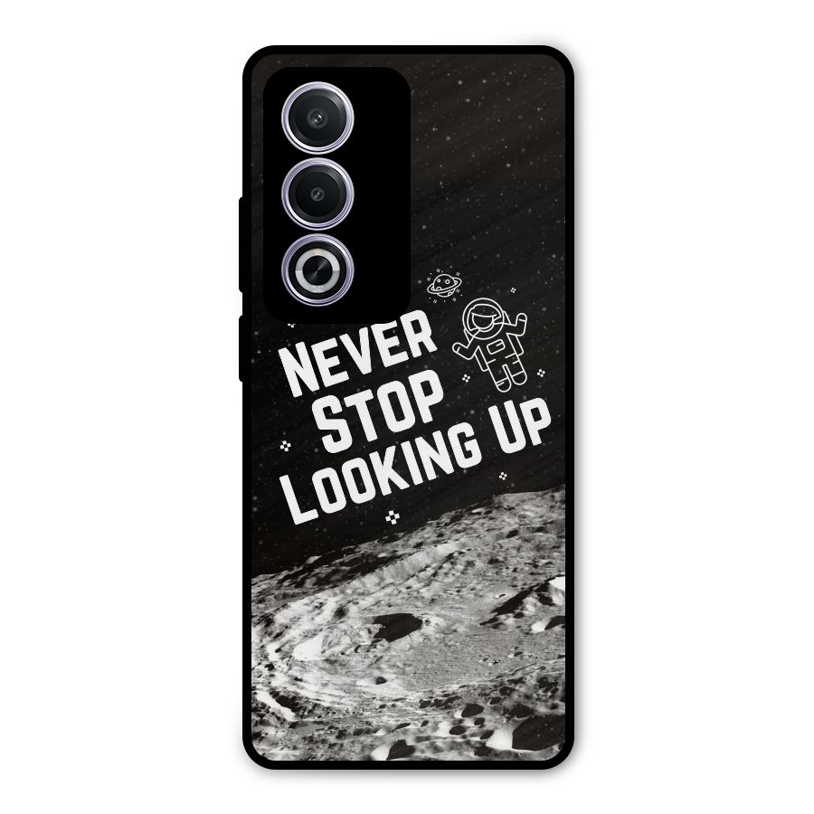 Never Stop Looking Up Metal Back Case for Oppo K12x