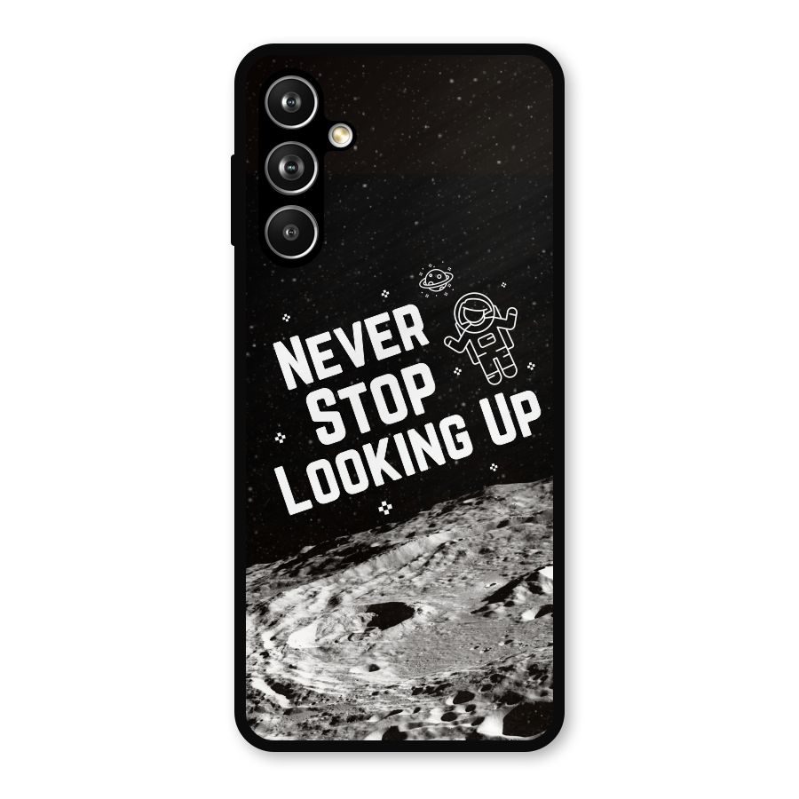 Never Stop Looking Up Metal Back Case for Samsung Galaxy M54