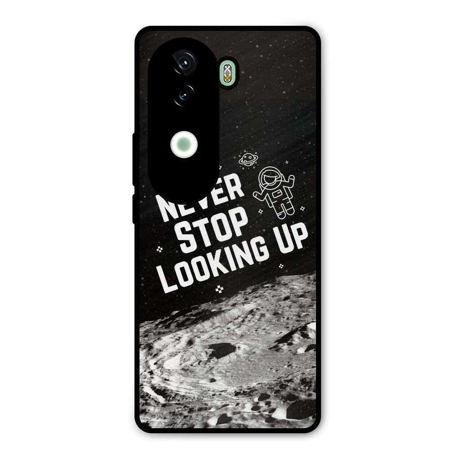Never Stop Looking Up Metal Back Case for Vivo V40e