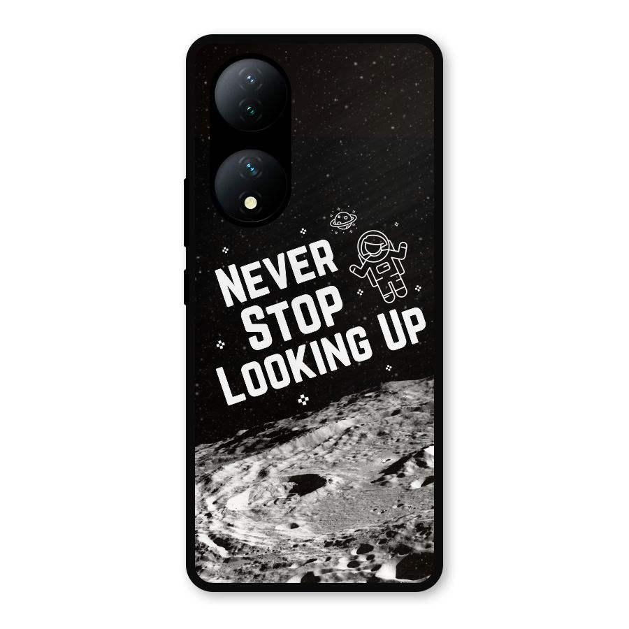 Never Stop Looking Up Metal Back Case for Vivo Y100a