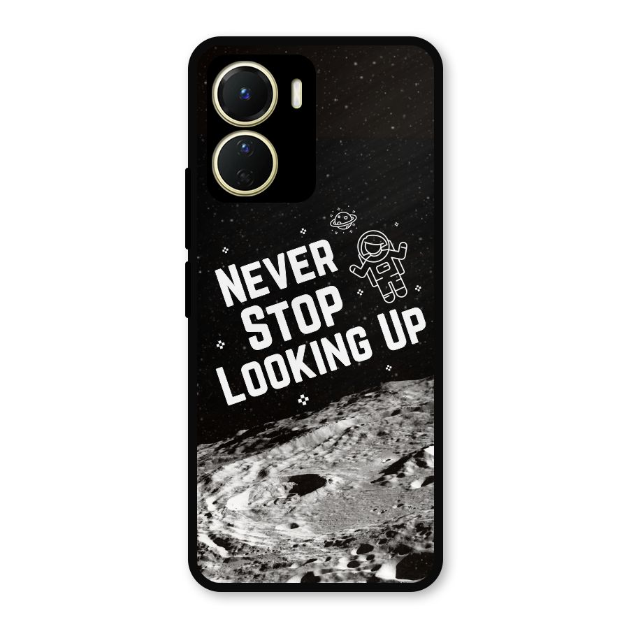 Never Stop Looking Up Metal Back Case for Vivo Y16