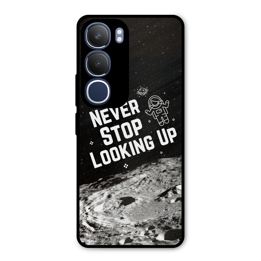 Never Stop Looking Up Metal Back Case for Vivo Y29