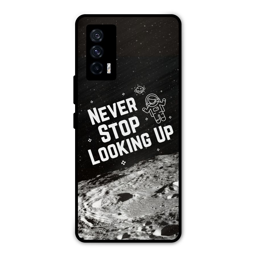 Never Stop Looking Up Metal Back Case for iQOO 7 5G