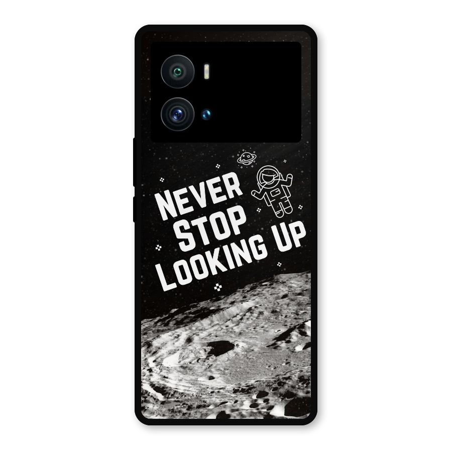 Never Stop Looking Up Metal Back Case for iQOO 9 Pro