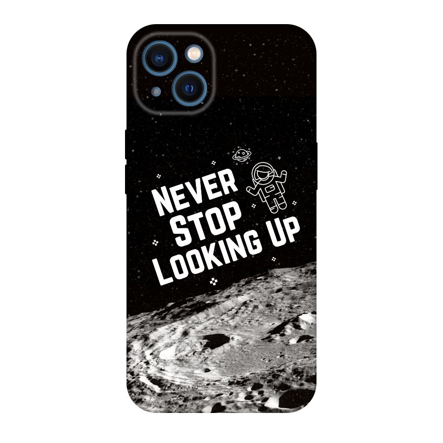 Never Stop Looking Up Original Polycarbonate Back Case for iPhone 13