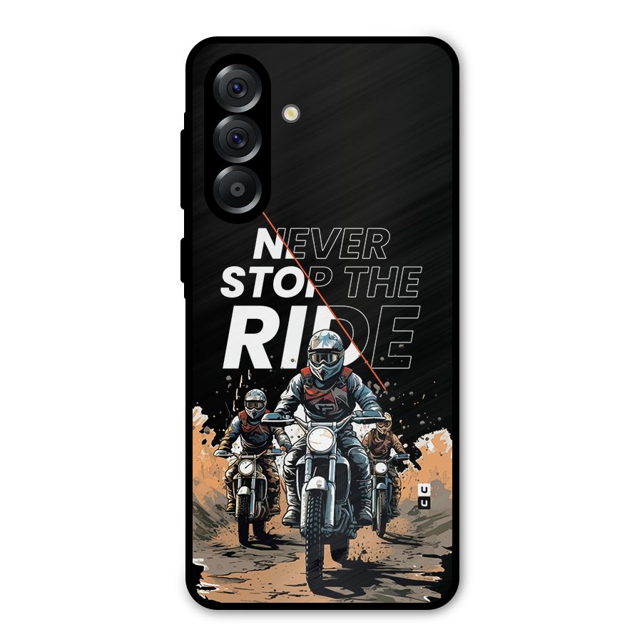 Never Stop ride Metal Back Case for Galaxy A56