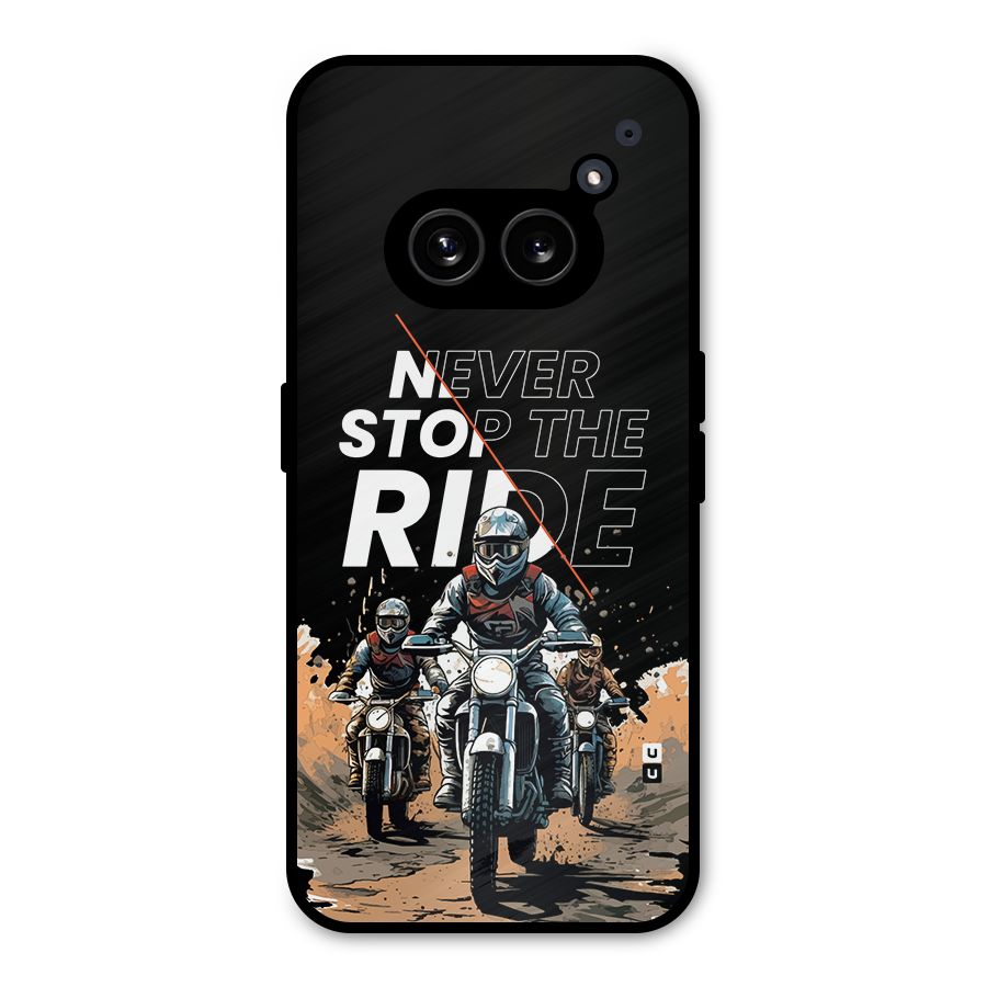 Never Stop ride Metal Back Case for Nothing Phone 2a Plus