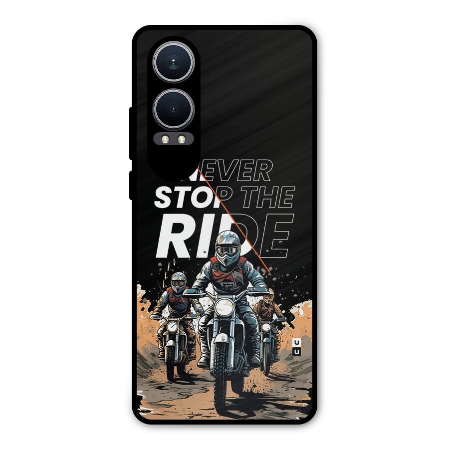 Never Stop ride Metal Back Case for OnePlus Nord CE4 Lite