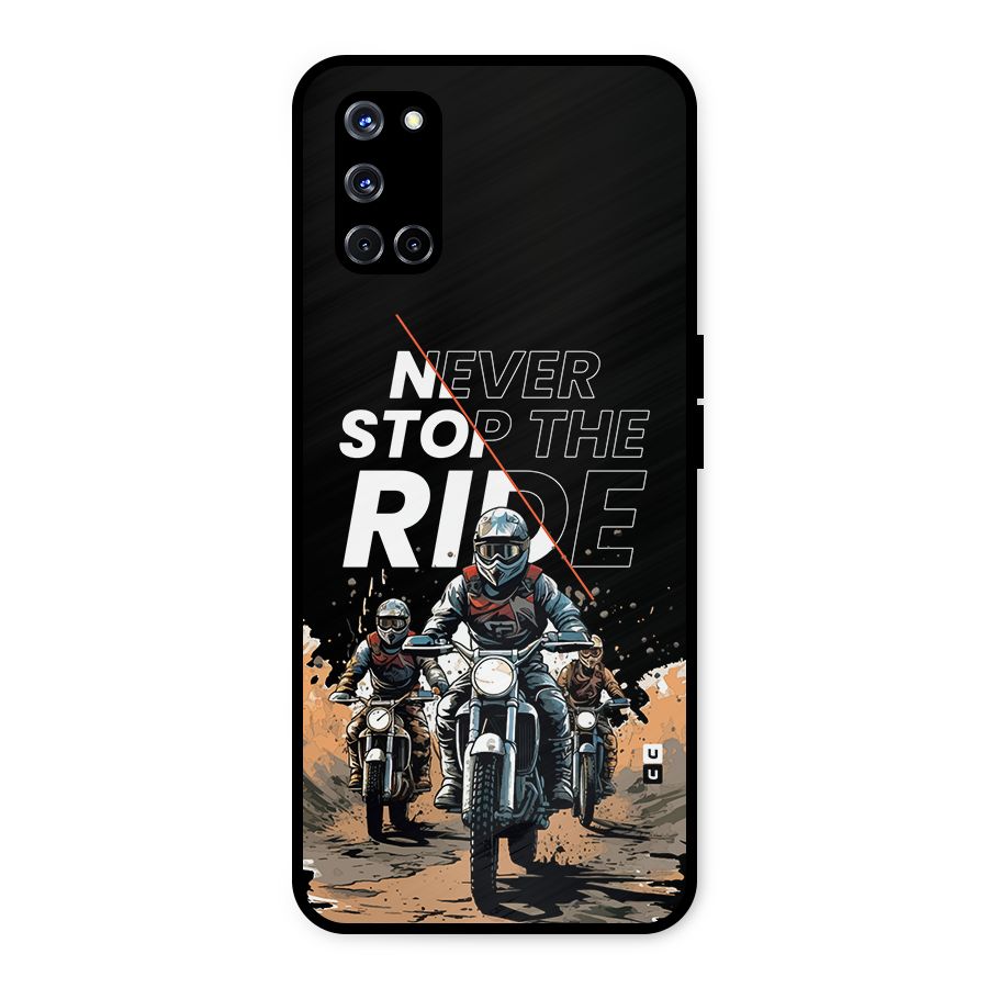 Never Stop ride Metal Back Case for Oppo A52
