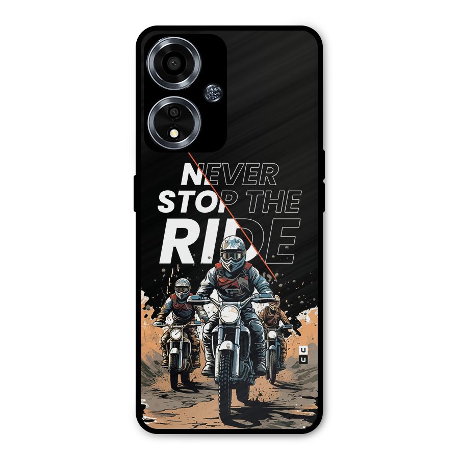 Never Stop ride Metal Back Case for Oppo A59