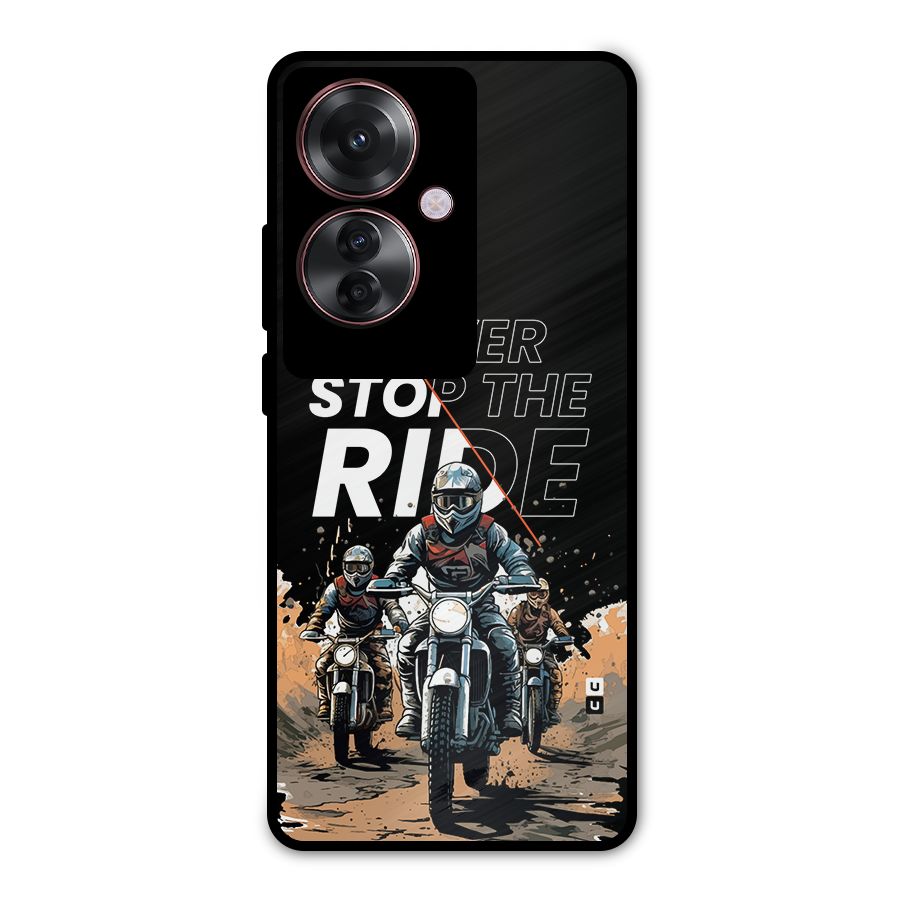 Never Stop ride Metal Back Case for Oppo F25 Pro