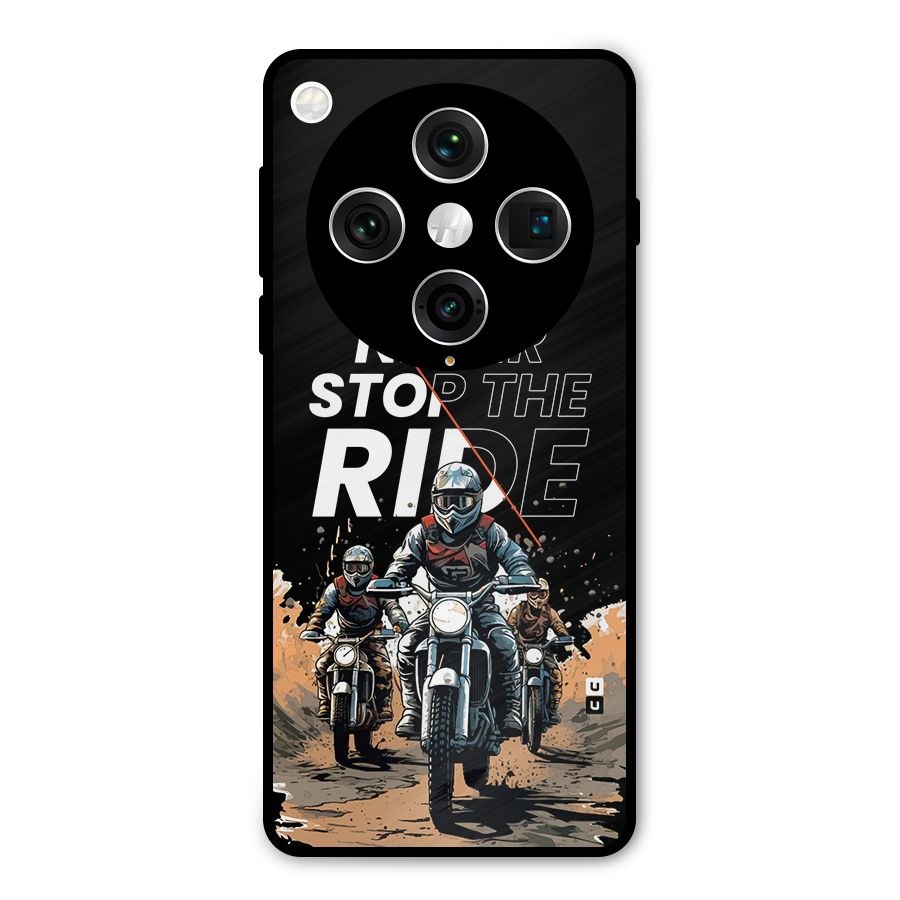 Never Stop ride Metal Back Case for Oppo Find X8 Pro