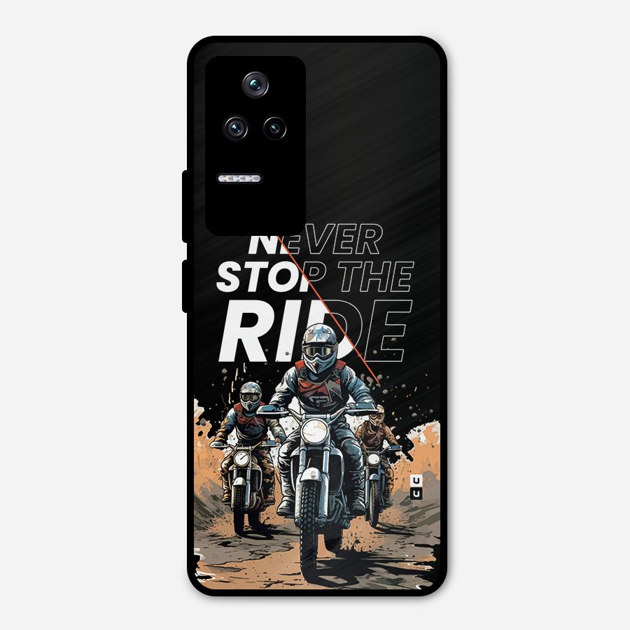 Never Stop ride Metal Back Case for Poco F4 5G
