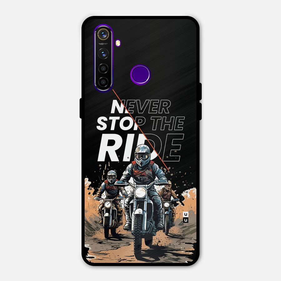 Never Stop ride Metal Back Case for Realme 5 Pro
