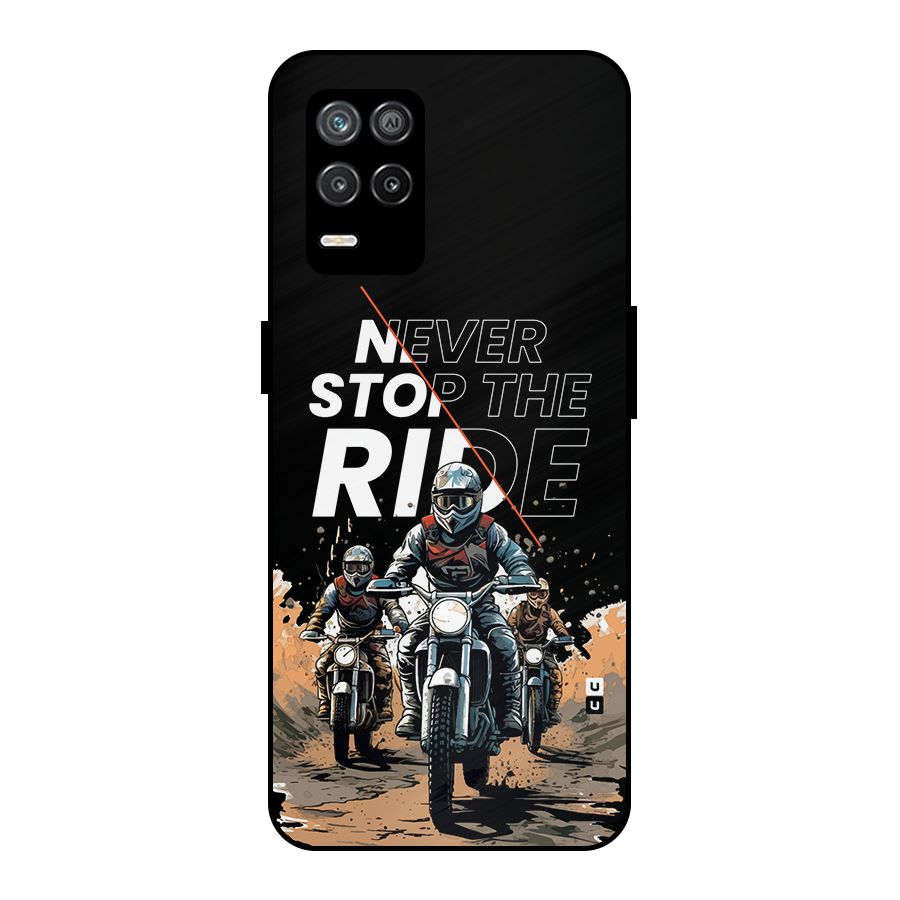 Never Stop ride Metal Back Case for Realme 9 5G