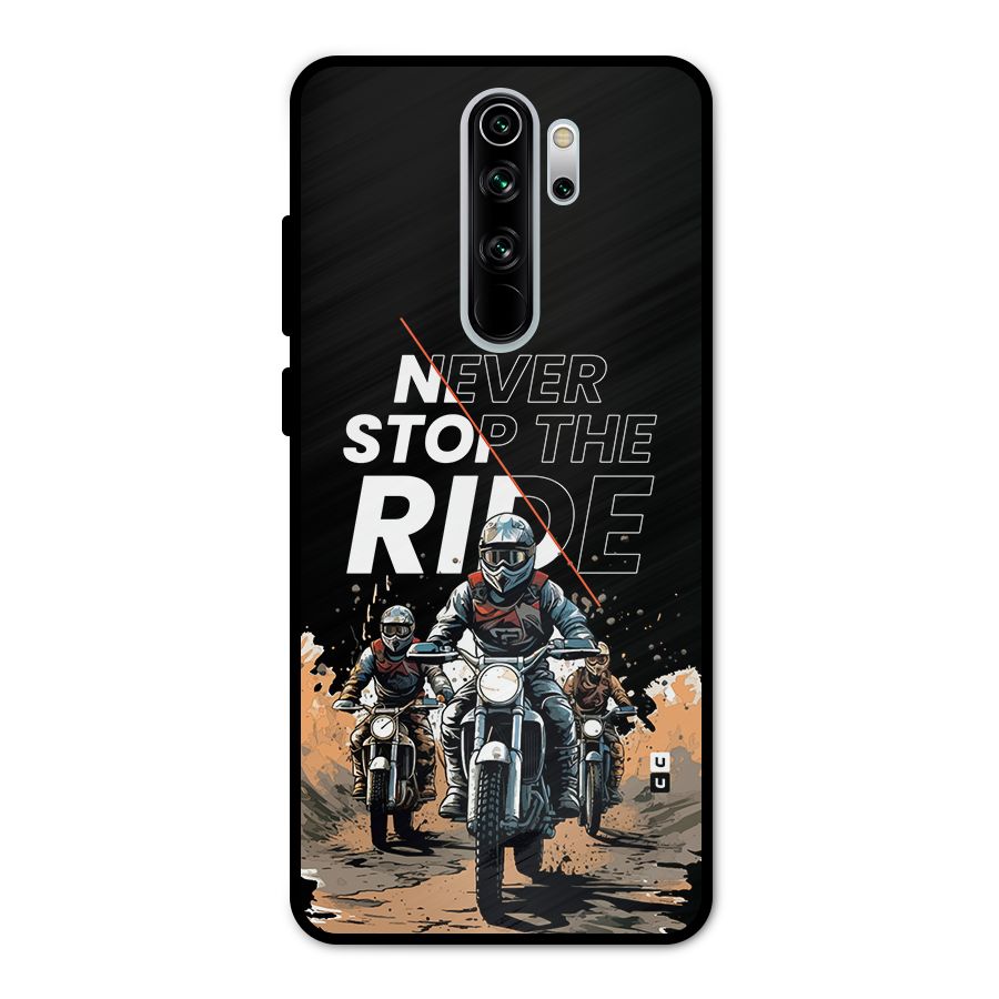 Never Stop ride Metal Back Case for Redmi Note 8 Pro