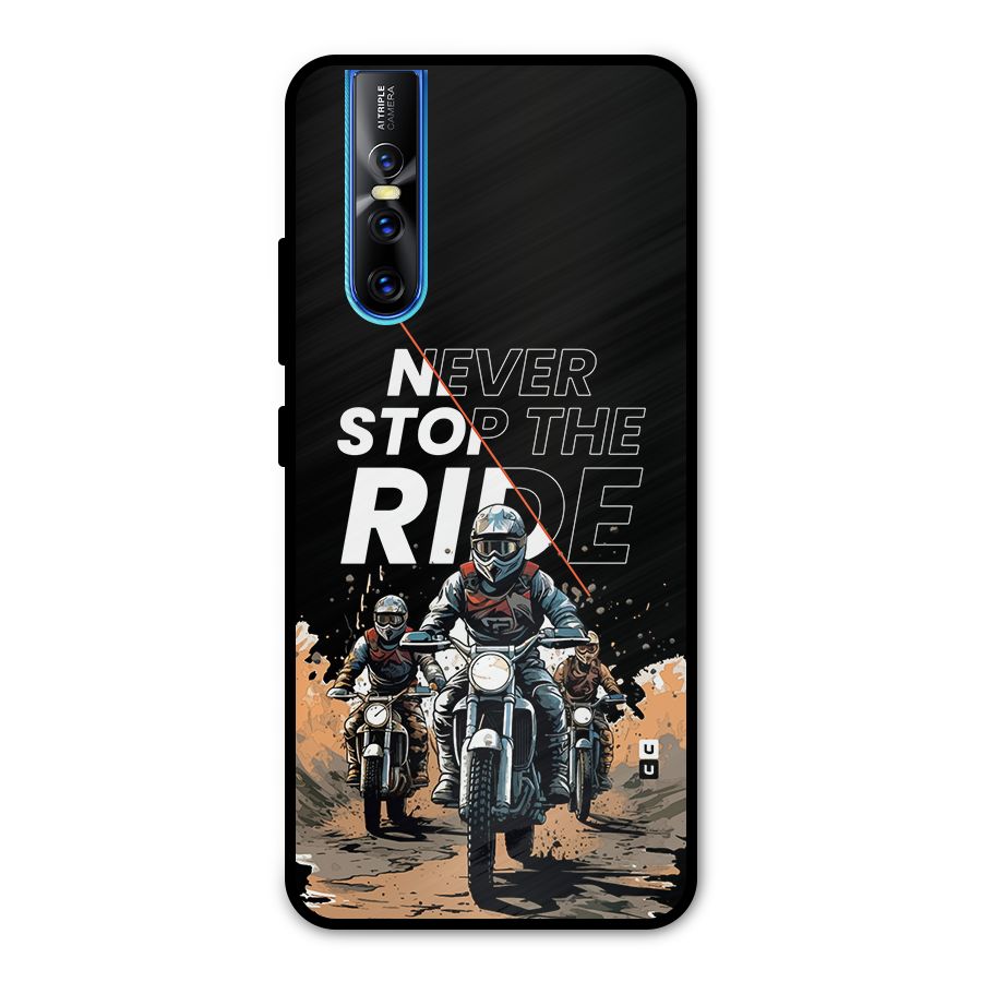 Never Stop ride Metal Back Case for Vivo V15 Pro
