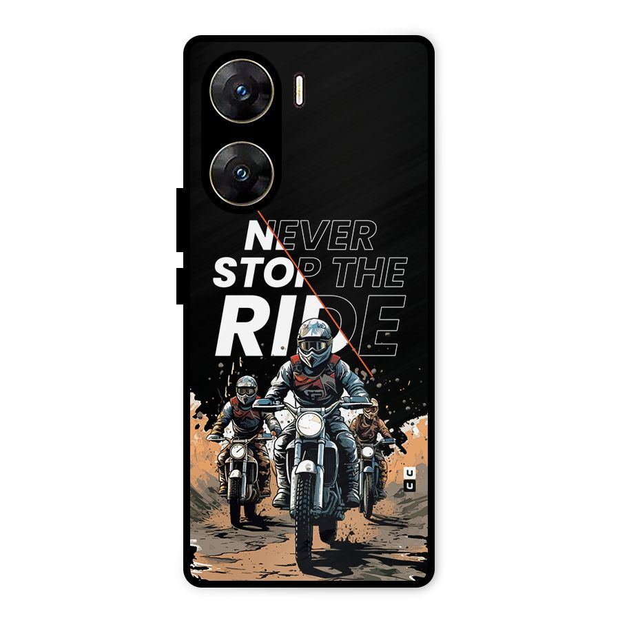 Never Stop ride Metal Back Case for Vivo V29e