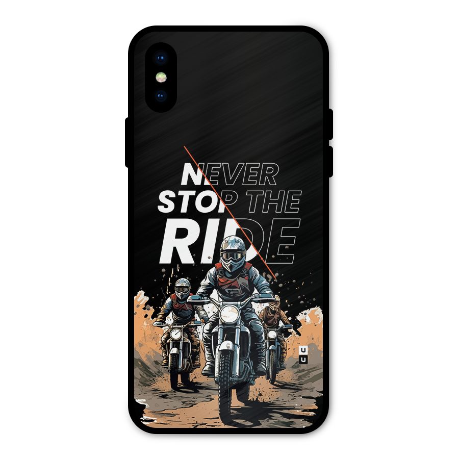Never Stop ride Metal Back Case for iPhone XS