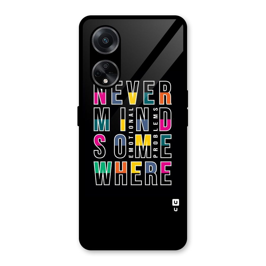 Nevermind Somewhere Glass Back Case for Oppo F23