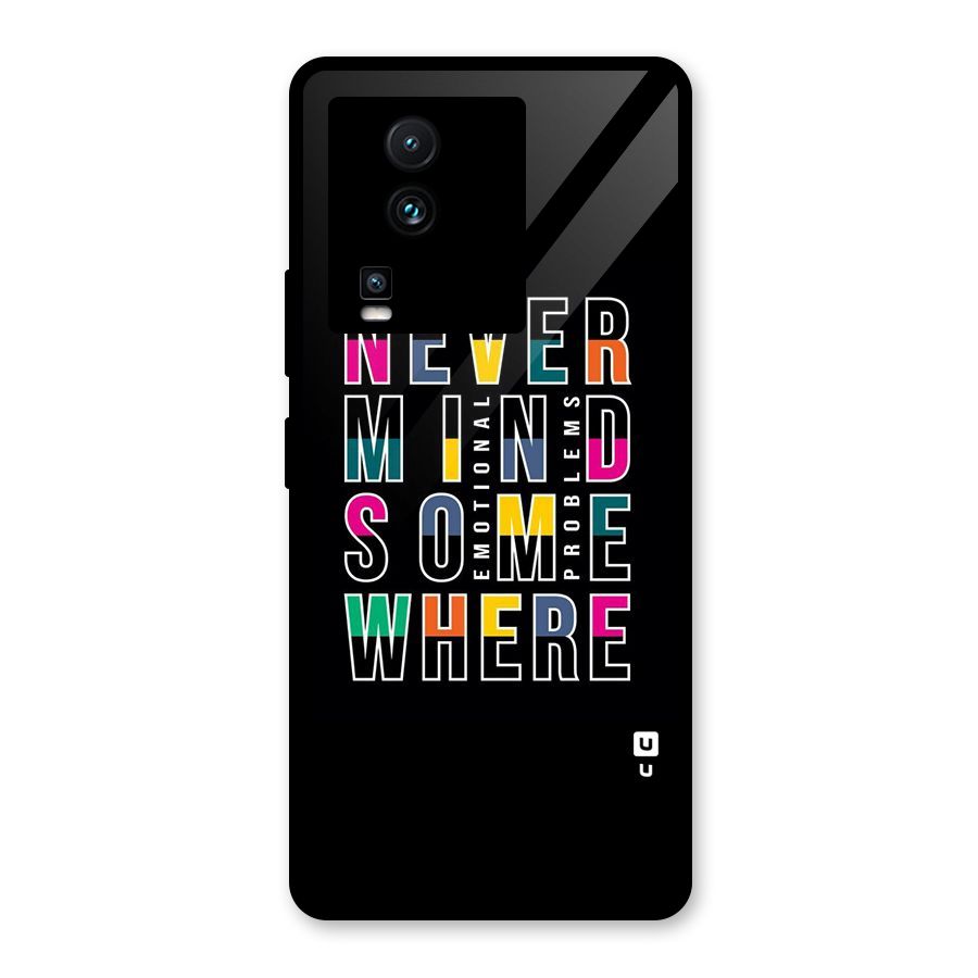 Nevermind Somewhere Glass Back Case for Vivo iQOO Neo 7