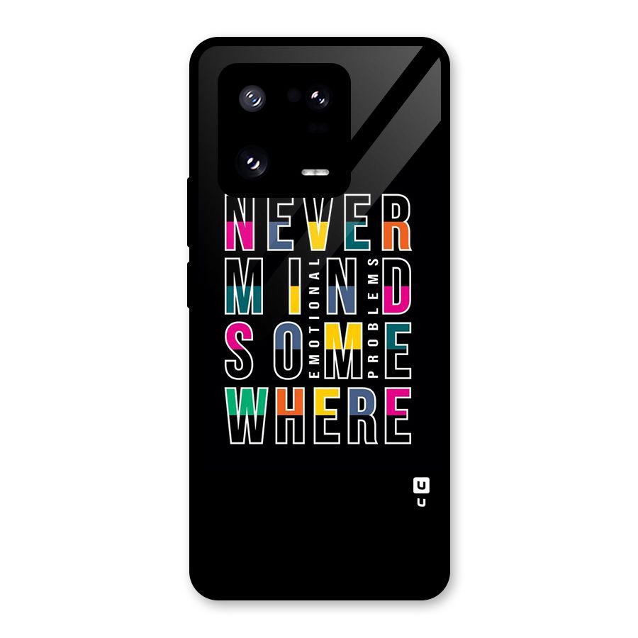 Nevermind Somewhere Glass Back Case for Xiaomi 13 Pro