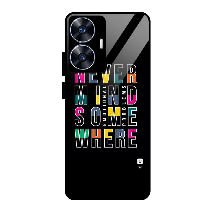 Nevermind Somewhere Glass Back Case for realme C55