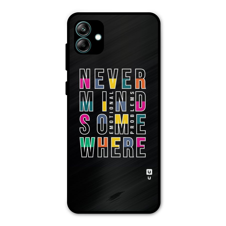Nevermind Somewhere Metal Back Case for Galaxy A04