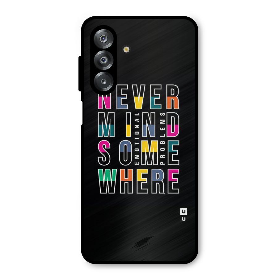 Nevermind Somewhere Metal Back Case for Galaxy A26