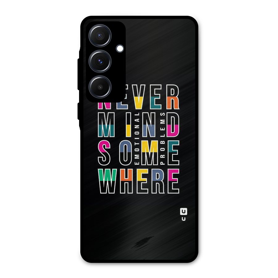 Nevermind Somewhere Metal Back Case for Galaxy A55