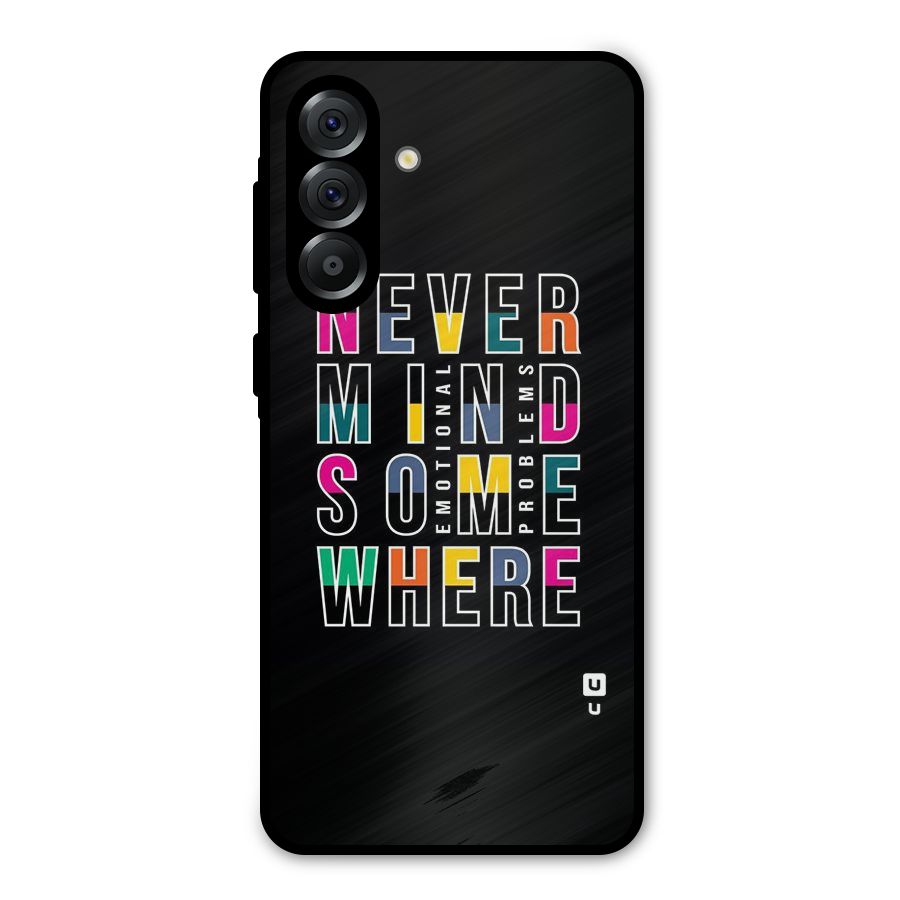Nevermind Somewhere Metal Back Case for Galaxy A56