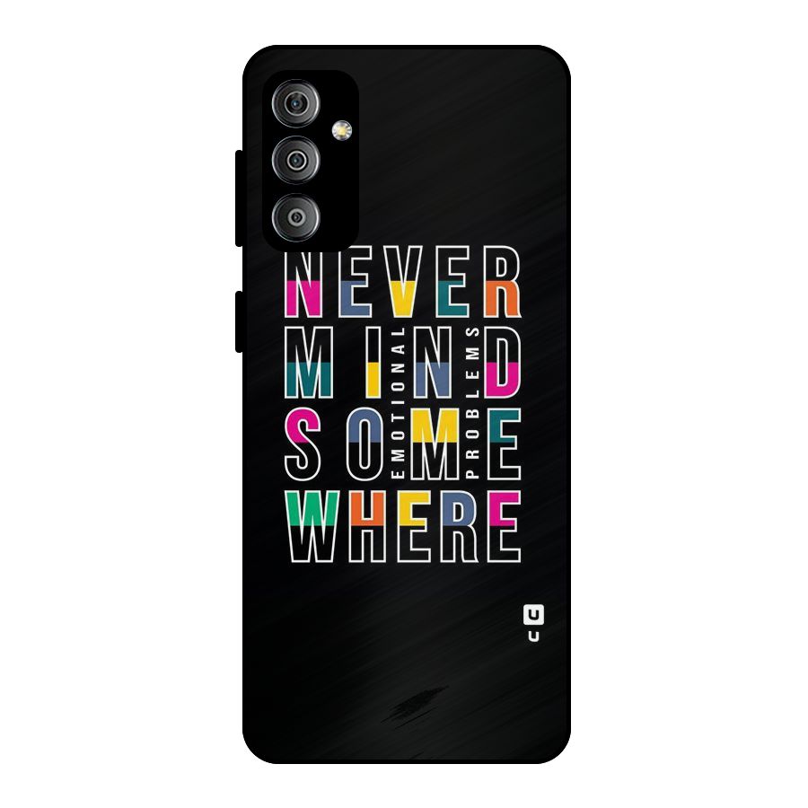 Nevermind Somewhere Metal Back Case for Galaxy F23
