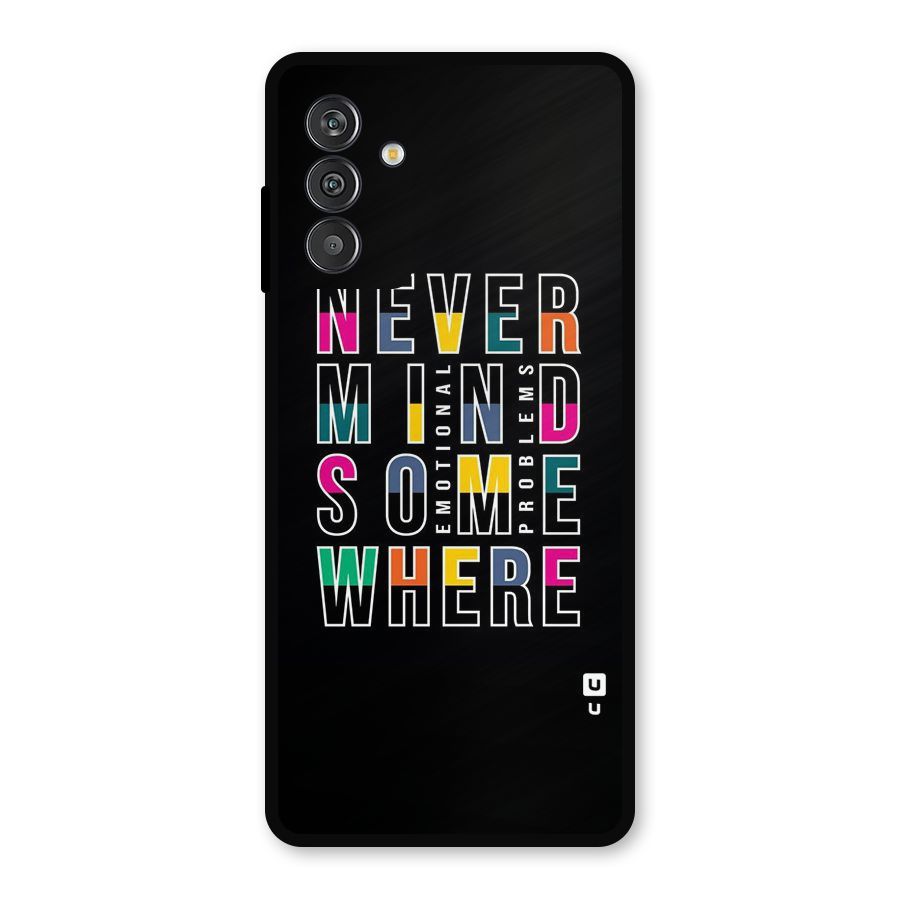 Nevermind Somewhere Metal Back Case for Galaxy M13