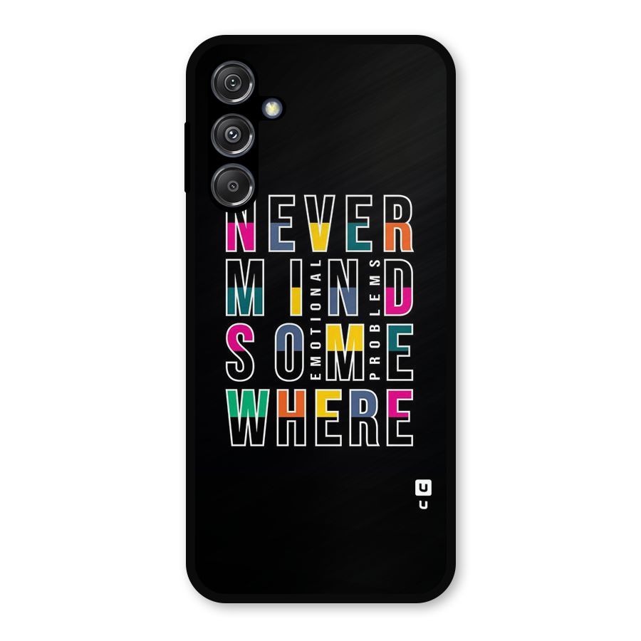 Nevermind Somewhere Metal Back Case for Galaxy M34 5G