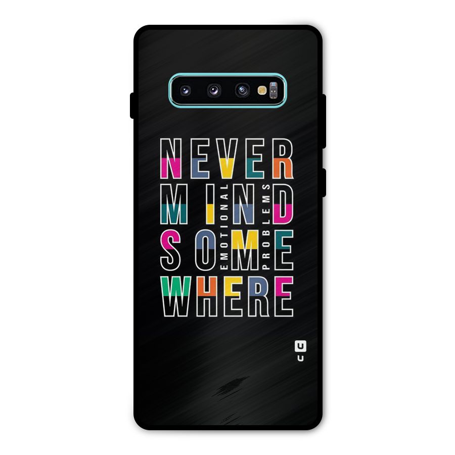 Nevermind Somewhere Metal Back Case for Galaxy S10 Plus