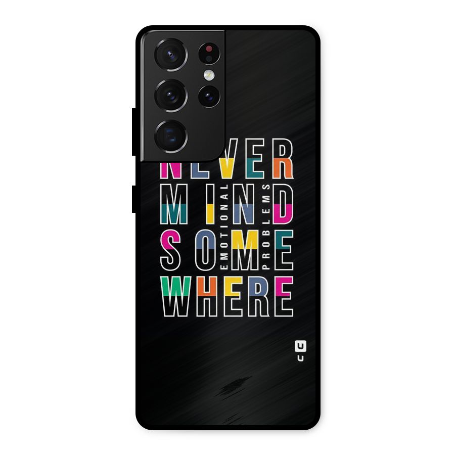 Nevermind Somewhere Metal Back Case for Galaxy S21 Ultra 5G