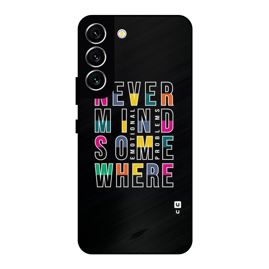 Nevermind Somewhere Metal Back Case for Galaxy S22 5G