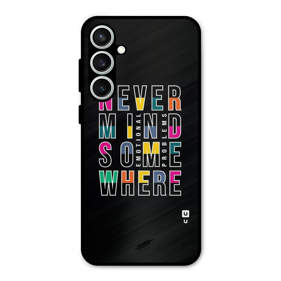 Nevermind Somewhere Metal Back Case for Galaxy S23 FE