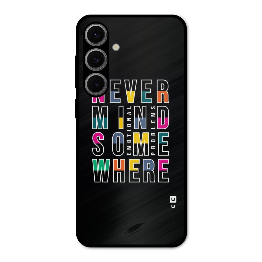 Nevermind Somewhere Metal Back Case for Galaxy S24 FE