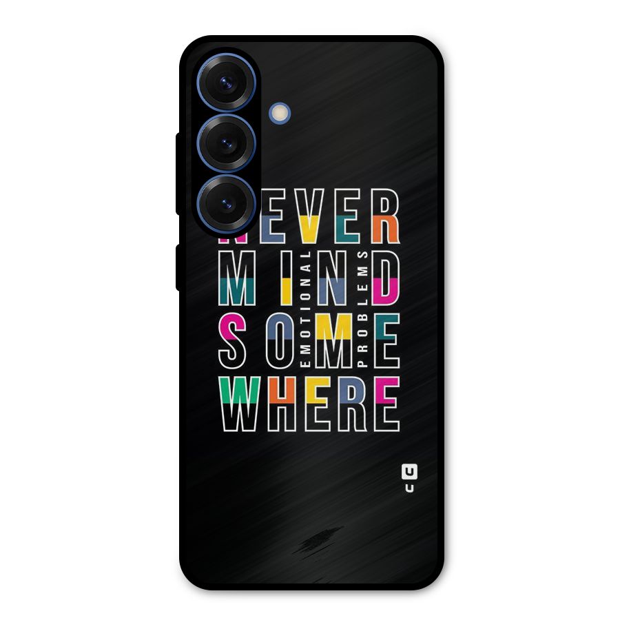 Nevermind Somewhere Metal Back Case for Galaxy S25