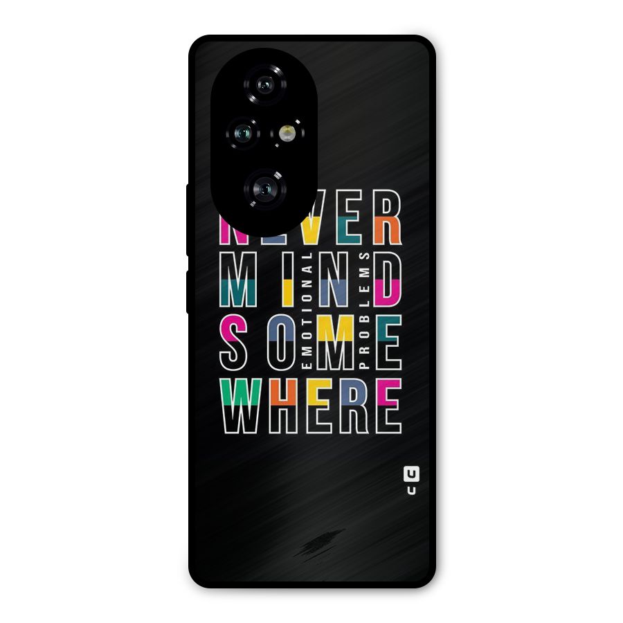 Nevermind Somewhere Metal Back Case for Honor 200 Pro