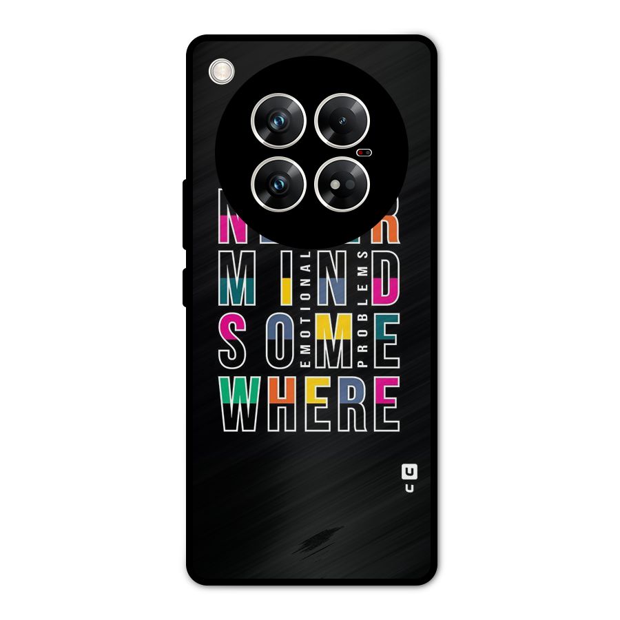 Nevermind Somewhere Metal Back Case for Infinix Zero 40 5G