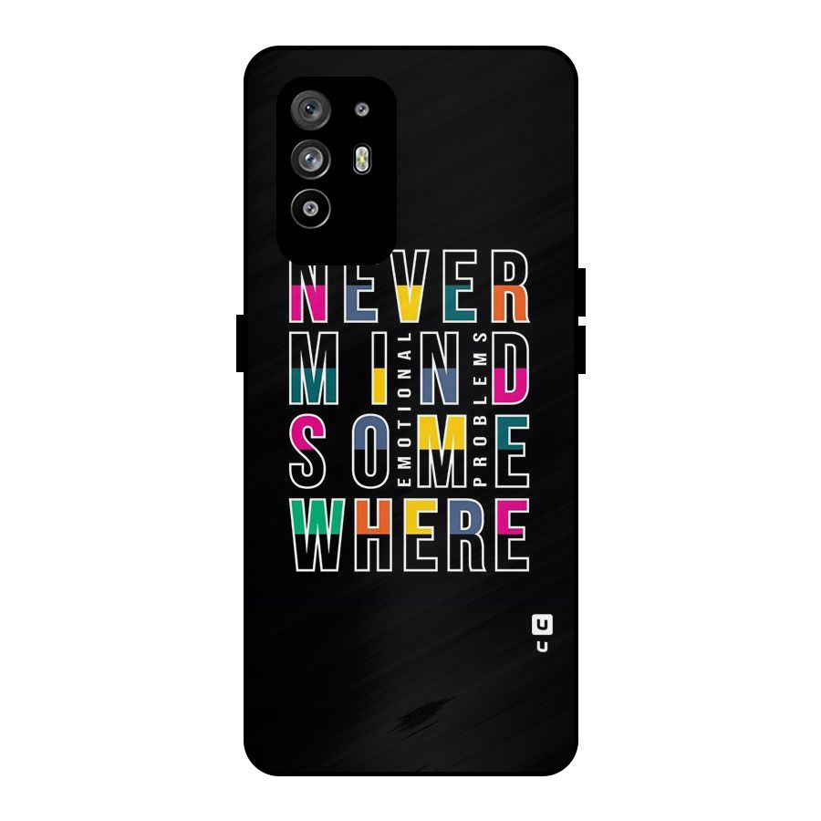 Nevermind Somewhere Metal Back Case for Oppo F19 Pro Plus 5G