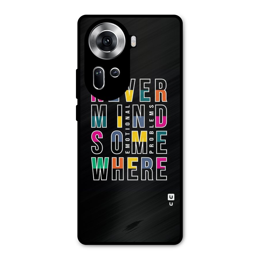 Nevermind Somewhere Metal Back Case for Oppo Reno11 5G