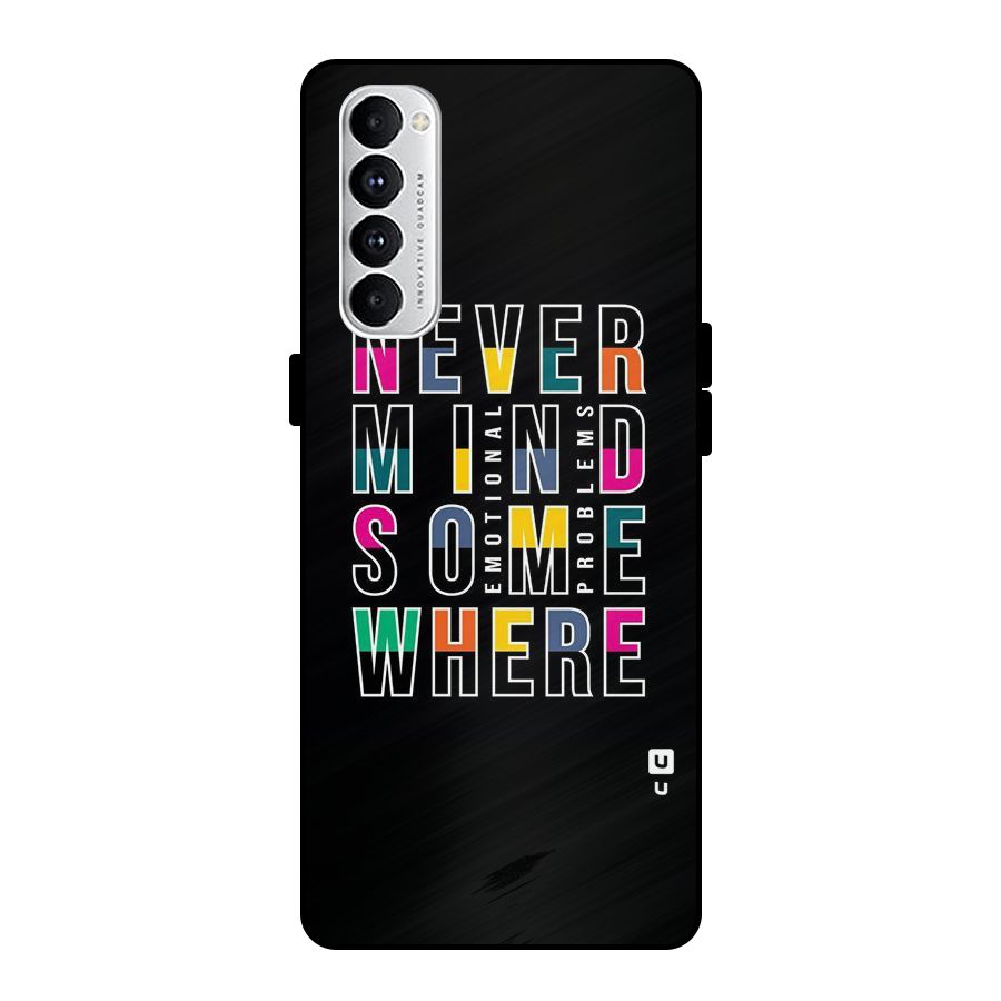 Nevermind Somewhere Metal Back Case for Oppo Reno4 Pro