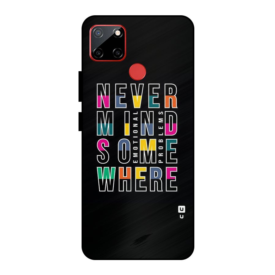 Nevermind Somewhere Metal Back Case for Realme C12