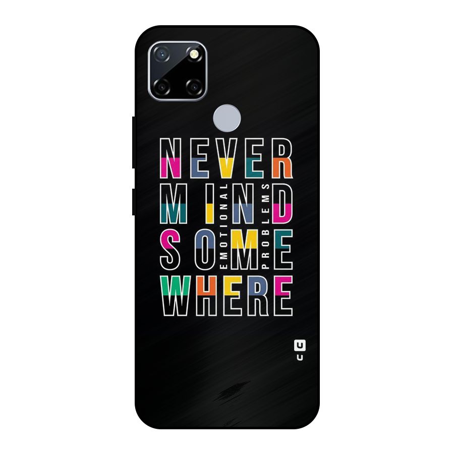 Nevermind Somewhere Metal Back Case for Realme Narzo 30A