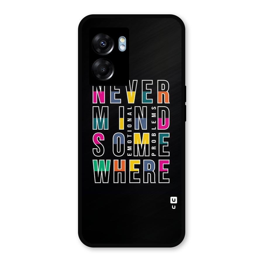 Nevermind Somewhere Metal Back Case for Realme Narzo 50 5G